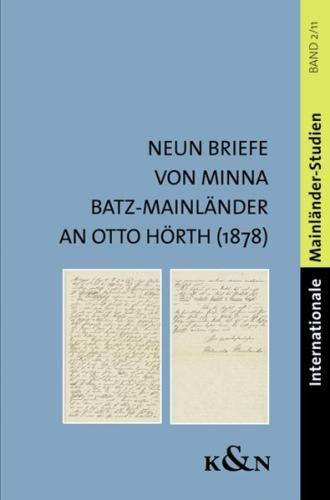 Neun Briefe von Minna Batz-Mainländer an Otto Hörth (1878) 