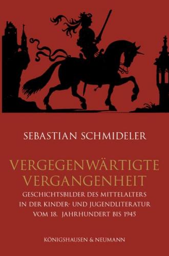 Vergegenwärtigte Vergangenheit 