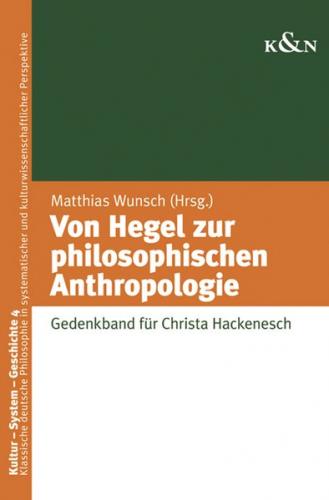 Von Hegel zur philosophischen Anthropologie 