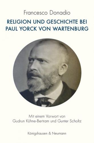 Religion und Geschichte bei Paul Yorck von Wartenburg 