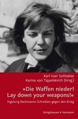 »Die Waffen nieder!/ Lay down your weapons!« 