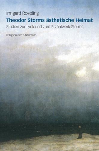 Theodor Storms ästhetische Heimat 