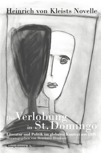 Heinrich von Kleists Novelle 'Die Verlobung in St. Domingo' 