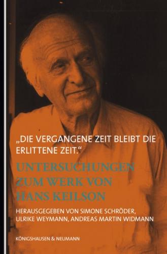 „die vergangene Zeit bleibt die erlittene Zeit.“ 