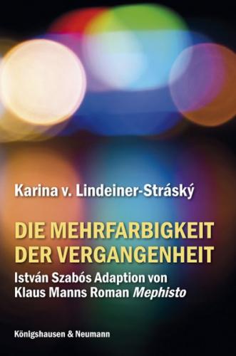 Die Mehrfarbigkeit der Vergangenheit 