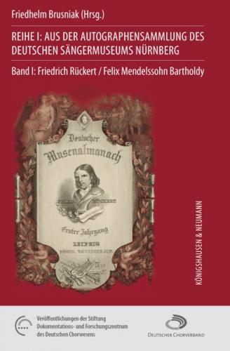 Reihe I: Aus der Autographensammlung des Deutschen Sängermuseums Nürnberg 