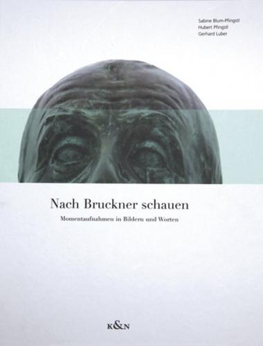 Nach Bruckner schauen 