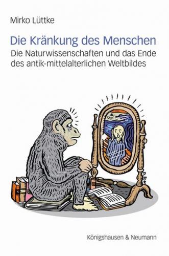 Die Kränkung des Menschen 