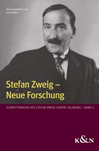 Stefan Zweig - Neue Forschung 