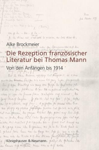 Die Rezeption französischer Literatur bei Thomas Mann 
