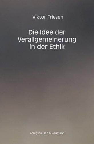 Die Idee der Verallgemeinerung in der Ethik 