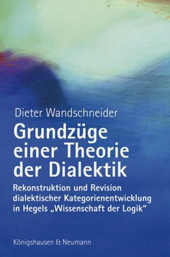 Grundzüge einer Theorie der Dialektik 