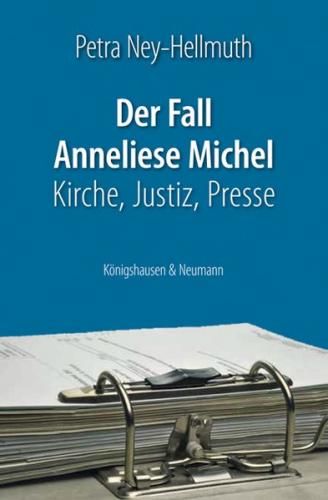 Der Fall Anneliese Michel 