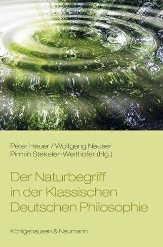 Der Naturbegriff in der Klassischen Deutschen Philosophie 