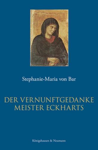 Der Vernunftsgedanke Meister Eckharts 
