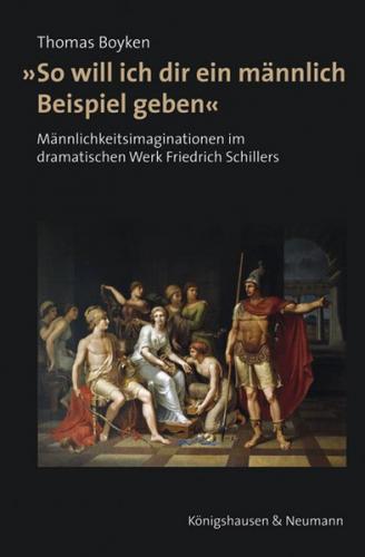 »So will ich dir ein männlich Beispiel geben« 