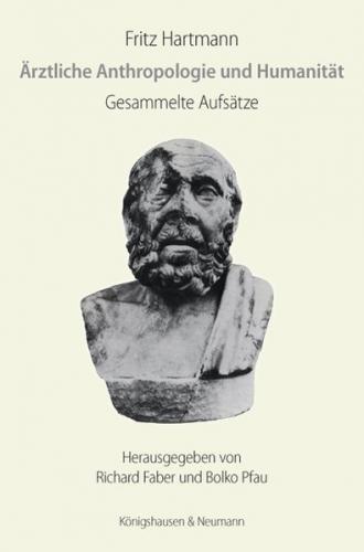 Ärztliche Anthropologie und Humanität 