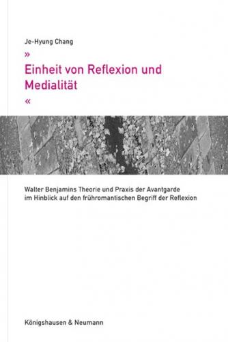 »Einheit von Reflexion und Medialität« 