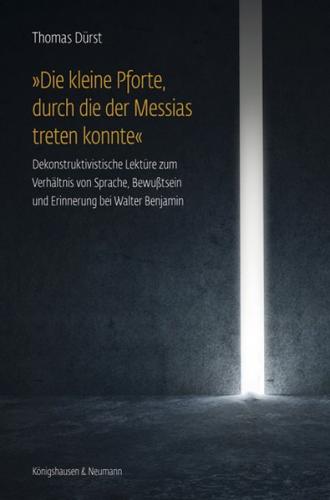 „Die kleine Pforte, durch die der Messias treten konnte“ 