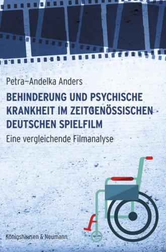 Behinderung und psychische Krankheit im zeitgenössischen deutschen Spielfilm 