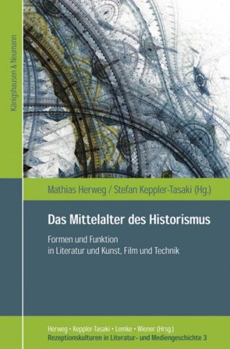 Das Mittelalter des Historismus 