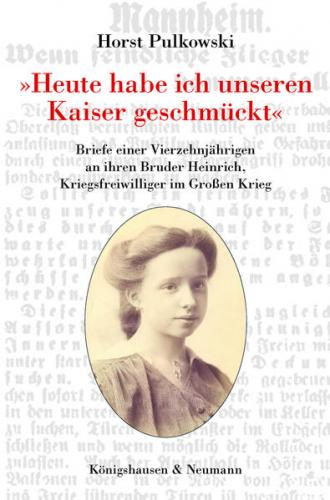 »Heute habe ich unseren Kaiser geschmückt« 