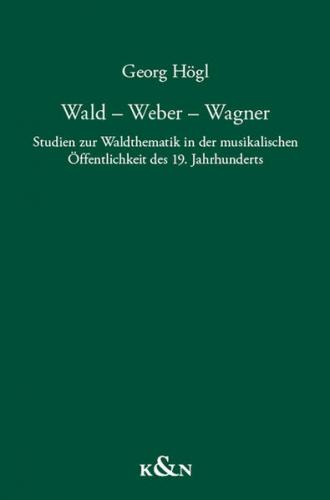 Wald – Weber – Wagner 