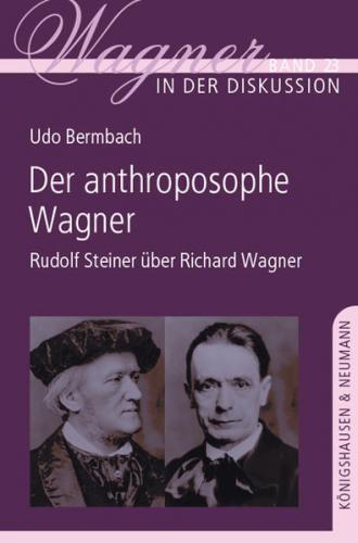 Der anthroposophe Wagner 