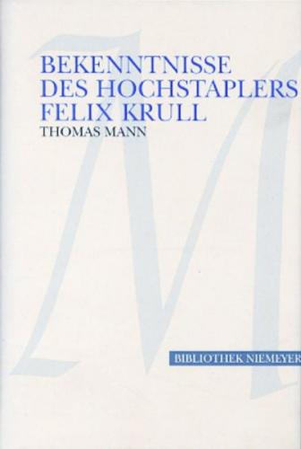 Bekenntnisse des Hochstaplers Felix Krull 