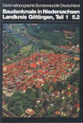 Denkmaltopographie Bundesrepublik Deutschland. Baudenkmale in Niedersachsen.... / Landkreis Göttingen. Altkreis Münden 