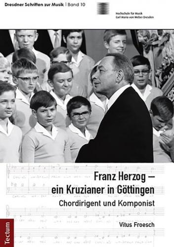 Franz Herzog – ein Kruzianer in Göttingen 