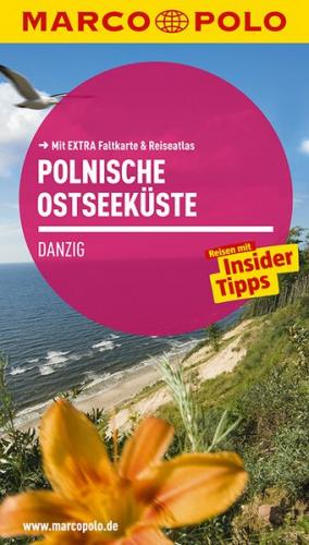 MARCO POLO Reiseführer Polnische Ostseeküste, Danzig 