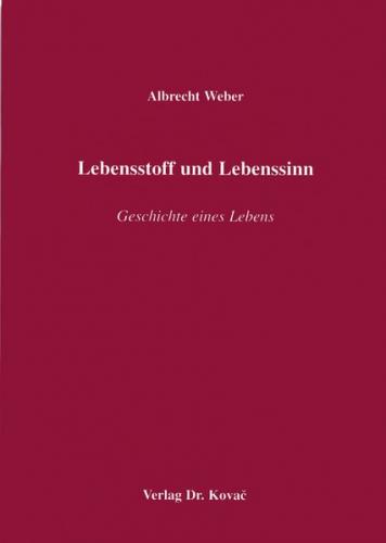 Lebensstoff und Lebenssinn 