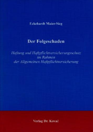 Der Folgeschaden 