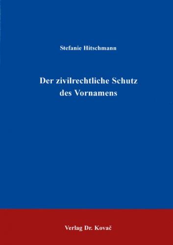 Der zivilrechtliche Schutz des Vornamens 