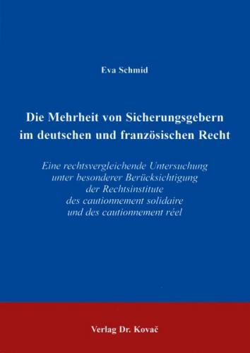 Die Mehrheit von Sicherungsgebern im deutschen und französischen Recht 