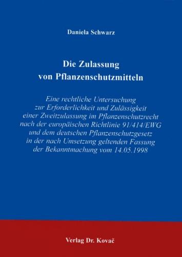 Die Zulassung von Pflanzenschutzmitteln 
