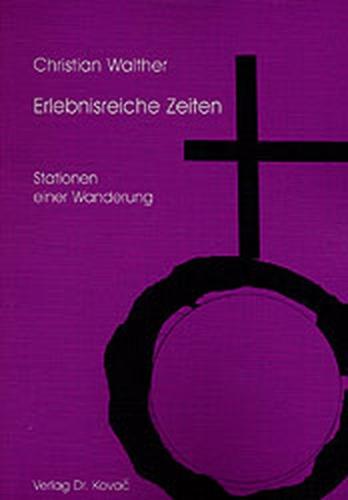 Erlebnisreiche Zeiten 