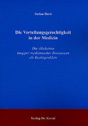 Die Verteilungsgerechtigkeit in der Medizin 