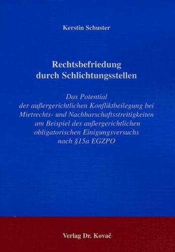 Rechtsbefriedung durch Schlichtungsstellen 