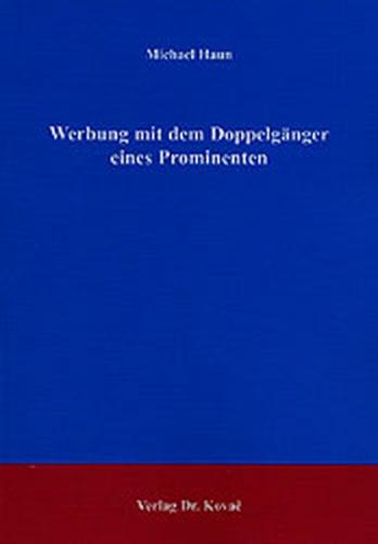 Werbung mit dem Doppelgänger eines Prominenten 