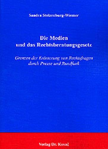 Die Medien und das Rechtsberatungsgesetz 