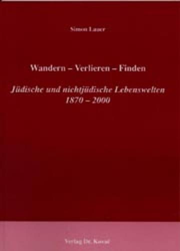 Wandern - Verlieren - Finden 