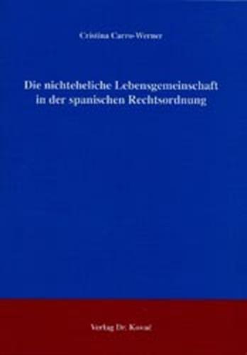 Die nichteheliche Lebensgemeinschaft in der spanischen Rechtsordnung 