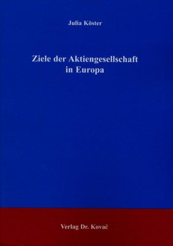 Ziele der Aktiengesellschaft in Europa 