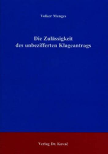 Die Zulässigkeit des unbezifferten Klageantrags 
