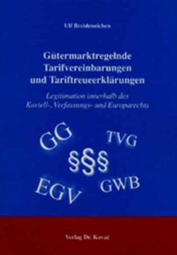 Gütermarktregelnde Tarifvereinbarungen und Tariftreueerklärungen 