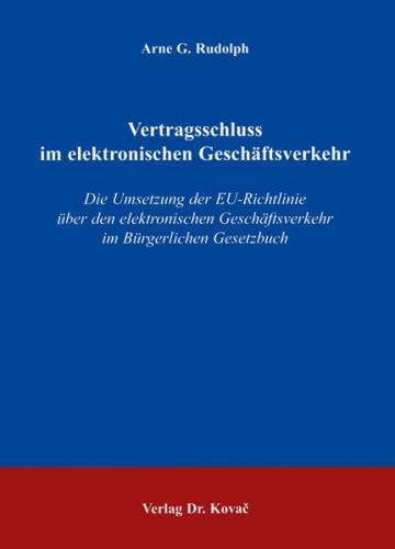 Vertragsschluss im elektronischen Geschäftsverkehr 