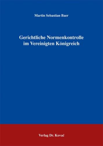 Gerichtliche Normenkontrolle im Vereinigten Königreich 