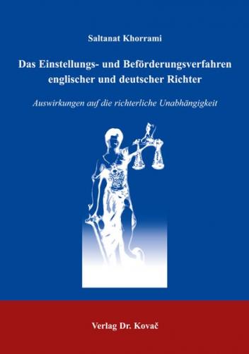 Das Einstellungs- und Beförderungsverfahren englischer und deutscher Richter 